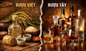 Rượu Việt có gì khác rượu tây?